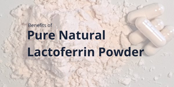 Benefits of Bovine Lactoferrin Powder - Lactoferrin Co.