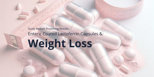 Experience the Weight Loss Breakthrough with Lactoferrin Co.'s Enteric-Coated Capsules - Lactoferrin Co.